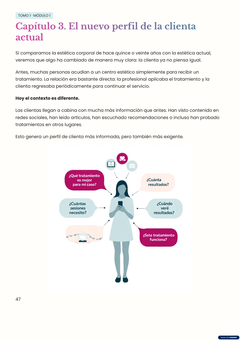 El nuevo perfil de la clienta actual
